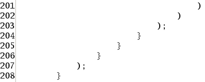 eight lines containing nothing but four right braces, four right parenthesis, two semicolons, and a hell of a lot of tabs